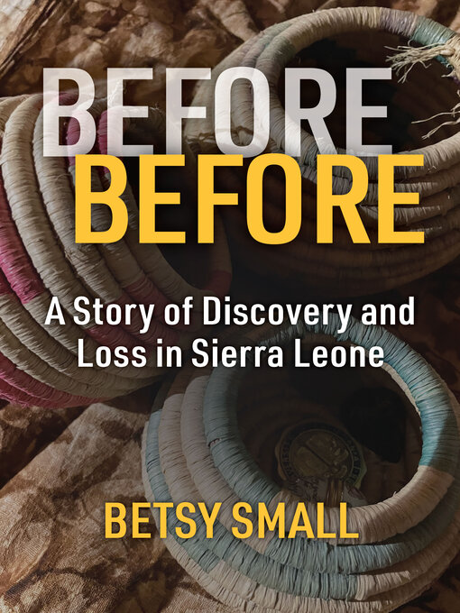 Title details for Before Before by Betsy Small - Available